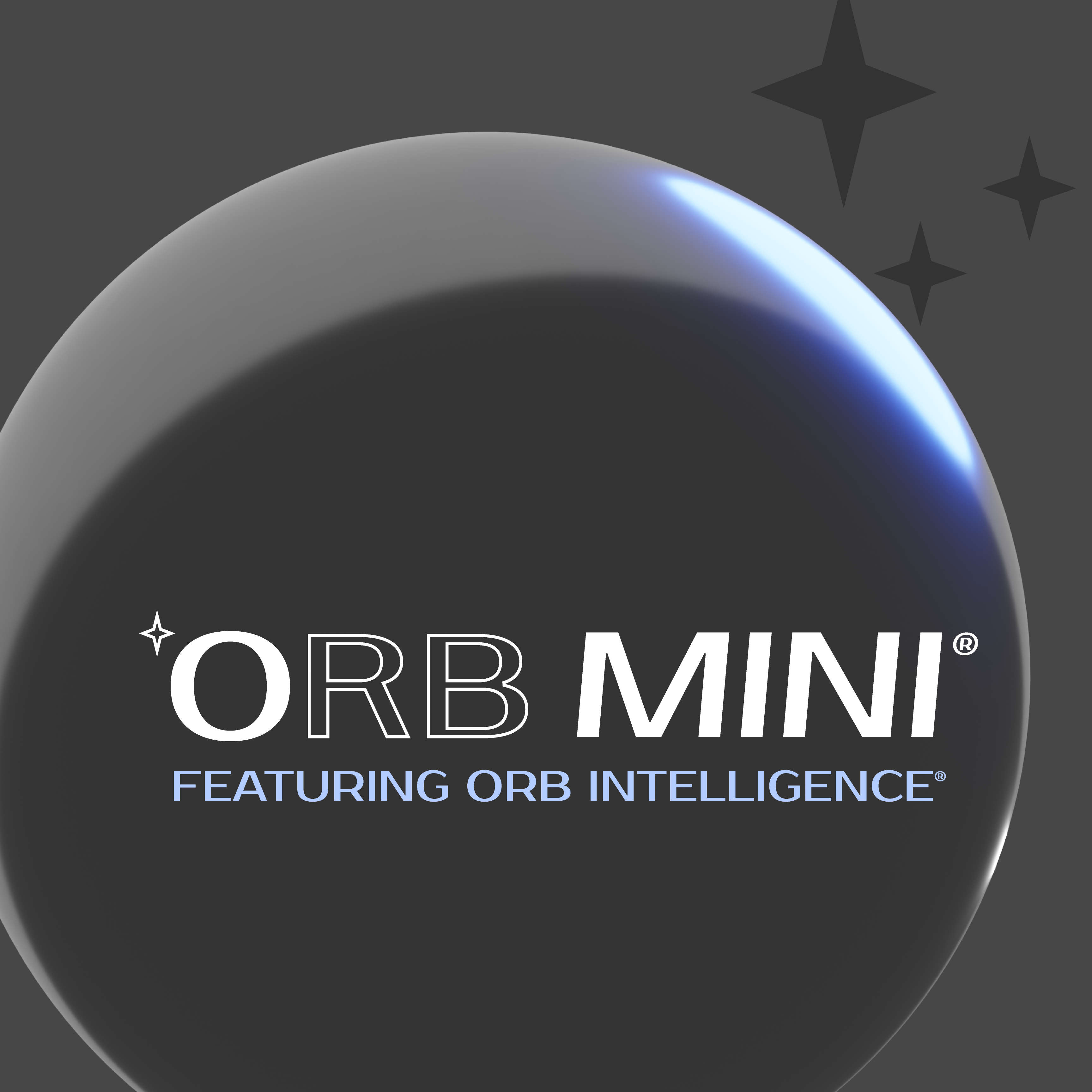 Orb Mini. Featuring Orb Intelligence&reg;